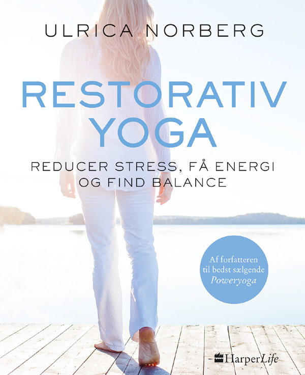 Restorativ Yoga: Find Indre Ro og Balance i Hverdagen