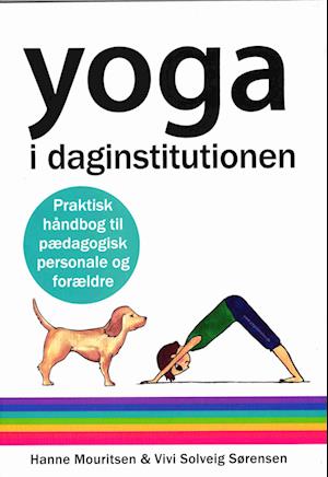 Amp Yoga Daginstitutionenamp Hanne Mouritsen Vivi Solveig Sørensen Bog - Fitwell - 9788799954810