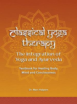 Amp Classical Yoga Therapy & Marc Halpern Bog - Marc Halpern Fitwell - 9798218213275